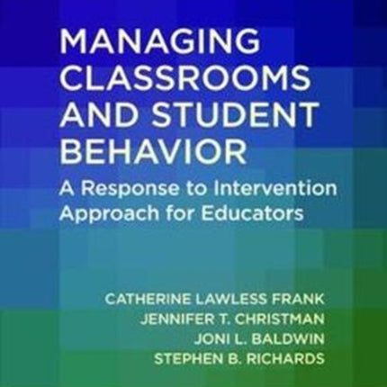 Managing Classrooms and Student Behavior
