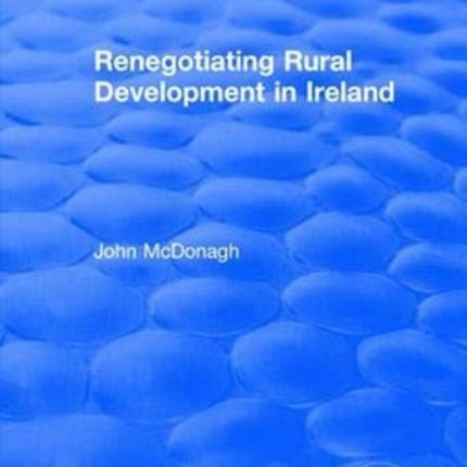 Renegotiating Rural Development in Ireland