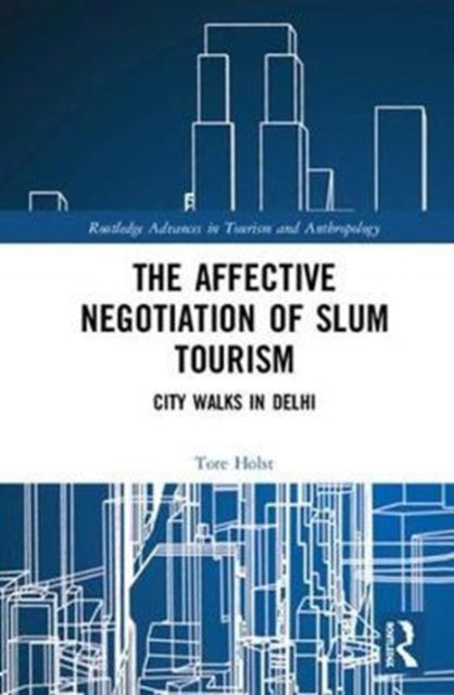 The Affective Negotiation of Slum Tourism