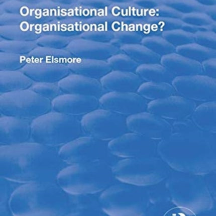 Organisational Culture Organisational Change