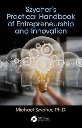 Szychers Practical Handbook of Entrepreneurship