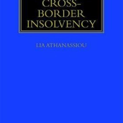 Maritime Cross-Border Insolvency: Under the European Insolvency Regulation and the UNCITRAL Model Law