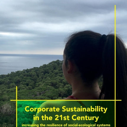 Corporate Sustainability in the 21st Century