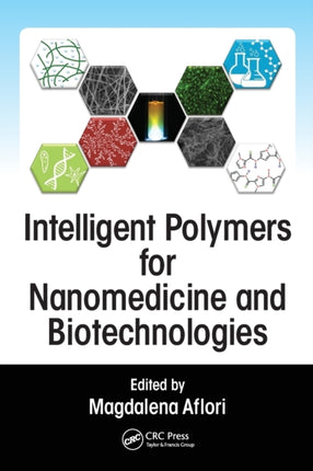 Intelligent Polymers for Nanomedicine and