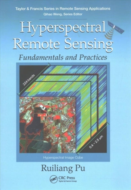 Hyperspectral Remote Sensing: Fundamentals and Practices