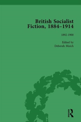 British Socialist Fiction 18841914 Volume 2