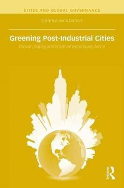 Greening PostIndustrial Cities