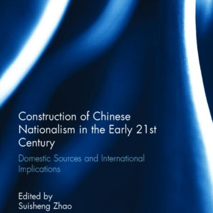 Construction of Chinese Nationalism in the Early