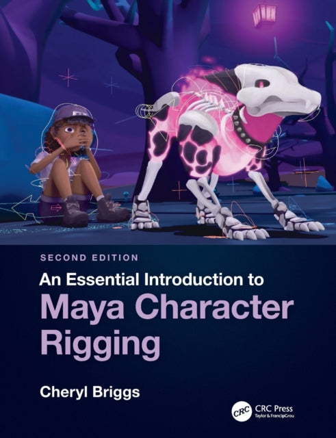 An Essential Introduction to Maya Character Rigging