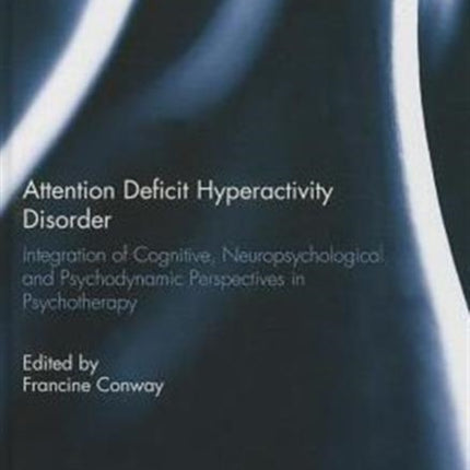 Attention Deficit Hyperactivity Disorder