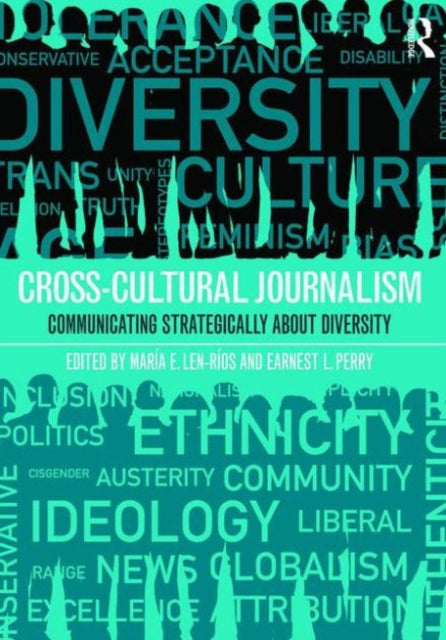 CrossCultural Journalism Communicating Strategically About Diversity