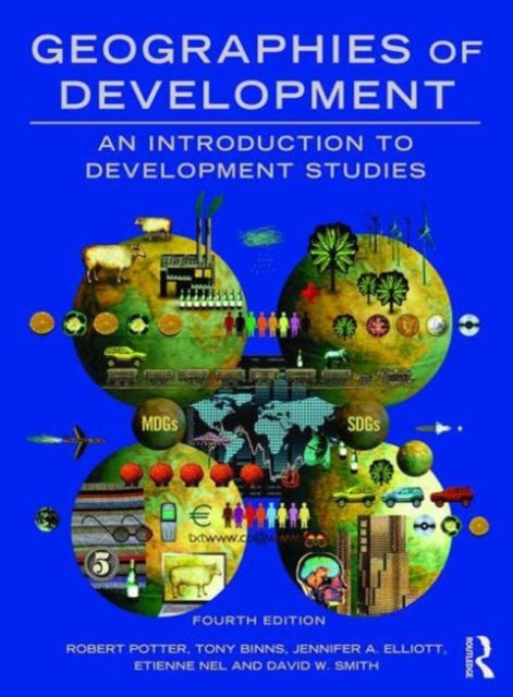 Geographies of Development: An Introduction to Development Studies