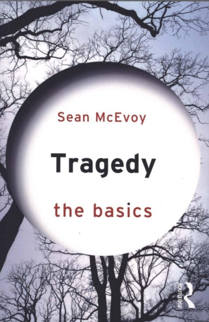 Tragedy The Basics