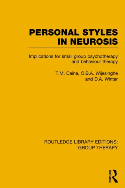 Personal Styles in Neurosis RLE Group Therapy