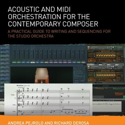 Acoustic and MIDI Orchestration for the