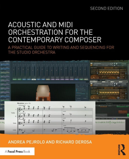Acoustic and MIDI Orchestration for the