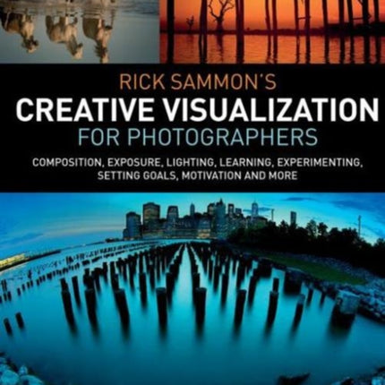 Rick Sammons Creative Visualization for