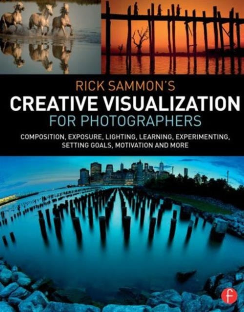 Rick Sammons Creative Visualization for
