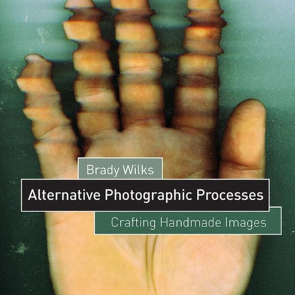 Alternative Photographic Processes