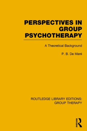 Perspectives in Group Psychotherapy RLE Group Therapy