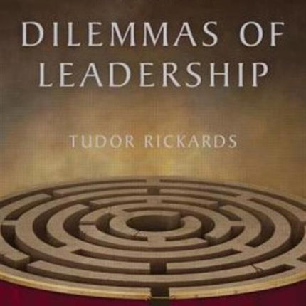 Dilemmas of Leadership