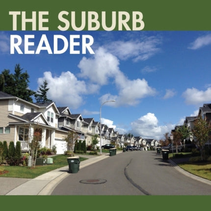 The Suburb Reader