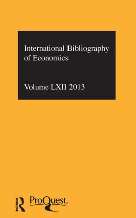 IBSS: Economics: 2013 Vol.62: International Bibliography of the Social Sciences