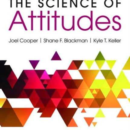 The Science of Attitudes