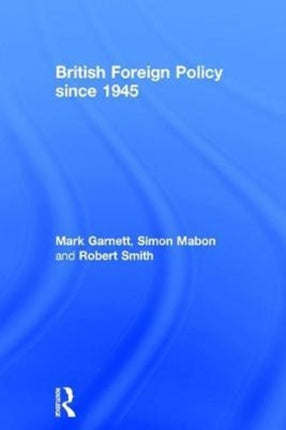 British Foreign Policy since 1945