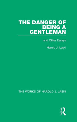 The Danger of Being a Gentleman Works of Harold
