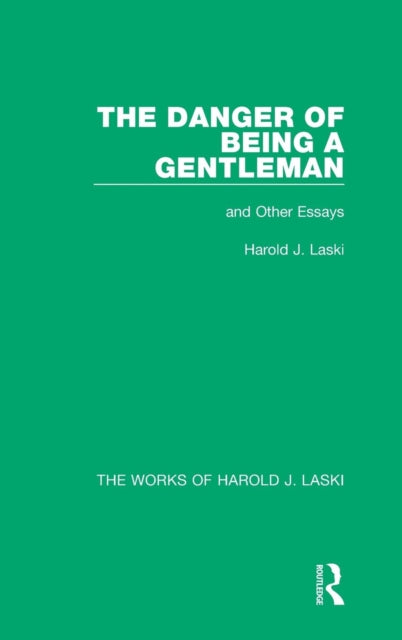 The Danger of Being a Gentleman Works of Harold