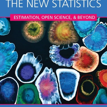 Introduction to the New Statistics: Estimation, Open Science, and Beyond