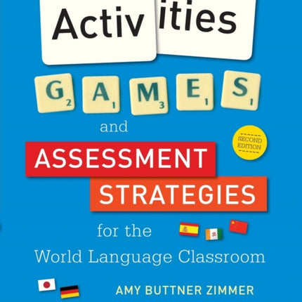 Activities Games and Assessment Strategies for