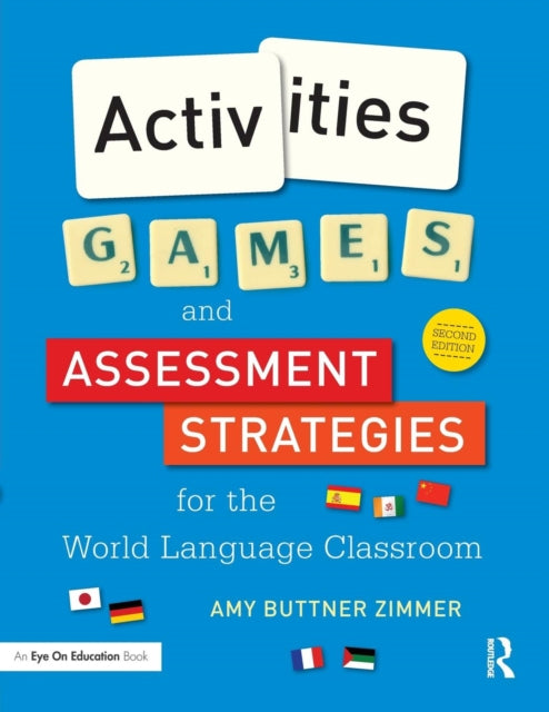 Activities Games and Assessment Strategies for
