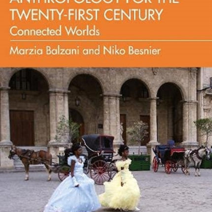 Social and Cultural Anthropology for the 21st