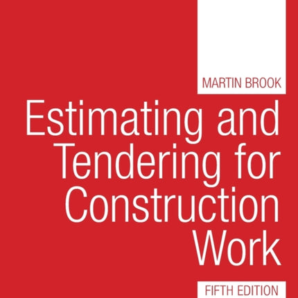 Estimating and Tendering for Construction Work