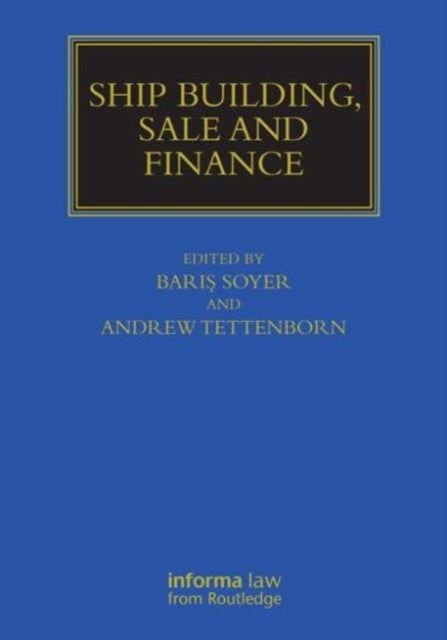 Ship Building, Sale and Finance