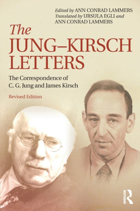 The Jung-Kirsch Letters: The Correspondence of C.G. Jung and James Kirsch