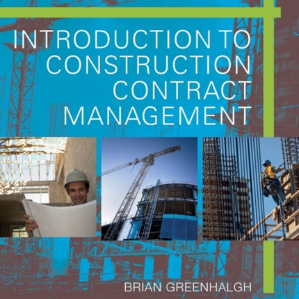 Introduction to Construction Contract Management