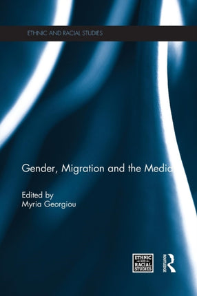 Gender Migration and the Media