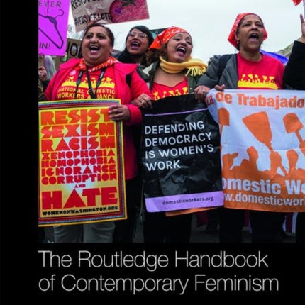 The Routledge Handbook of Contemporary Feminism