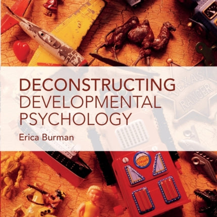 Deconstructing Developmental Psychology