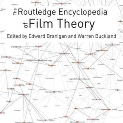 The Routledge Encyclopedia of Film Theory