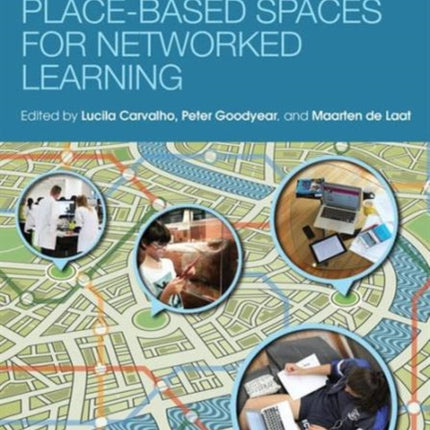 Place-Based Spaces for Networked Learning