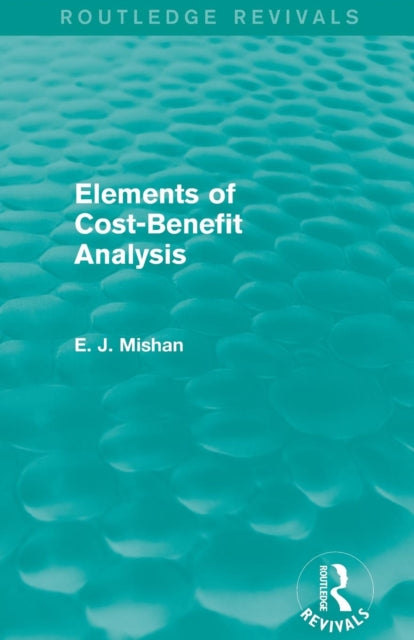 Elements of CostBenefit Analysis Routledge