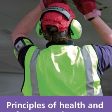 Principles of Health and Safety at Work