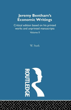 Jeremy Benthams Economic Writings