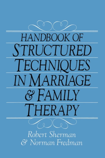 Handbook Of Structured Techniques In Marriage And