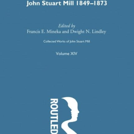 Collected Works of John Stuart Mill