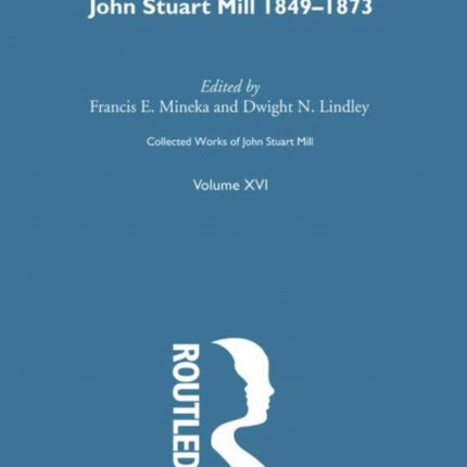 Collected Works of John Stuart Mill